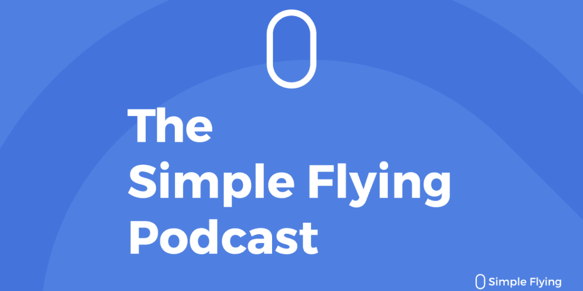 The Simple Flying Podcast Episode 69 A380 Update Qatar Airways - Travel News, Insights & Resources.