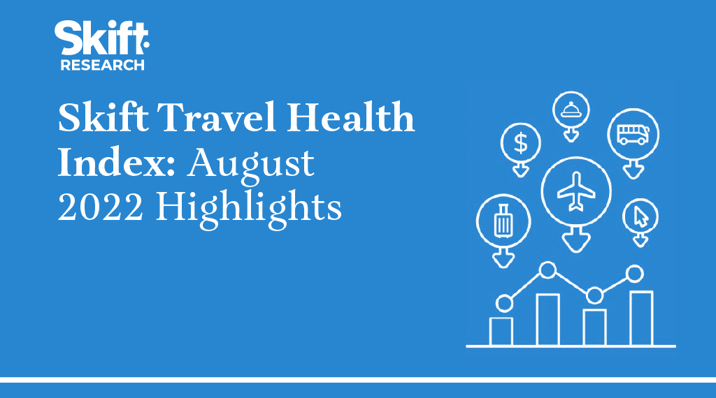 Asias Recovery Remains Unpredictable New Skift Travel Health Index - Travel News, Insights & Resources.