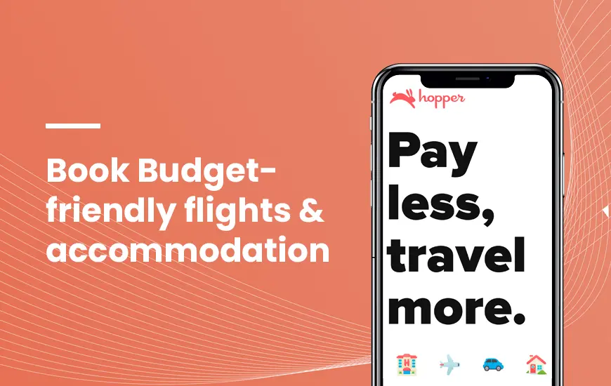 Book Affordable Flights and Hotels with Hopper App - Travel News, Insights & Resources.