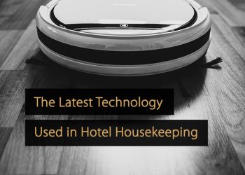 Housekeeping Technology The Latest Tech used in Hotel Housekeeping - Travel News, Insights & Resources.