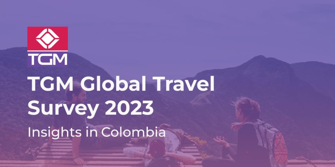 TGM Travel Survey 2023 Uncover Valuable Insights of Travelers in - Travel News, Insights & Resources.