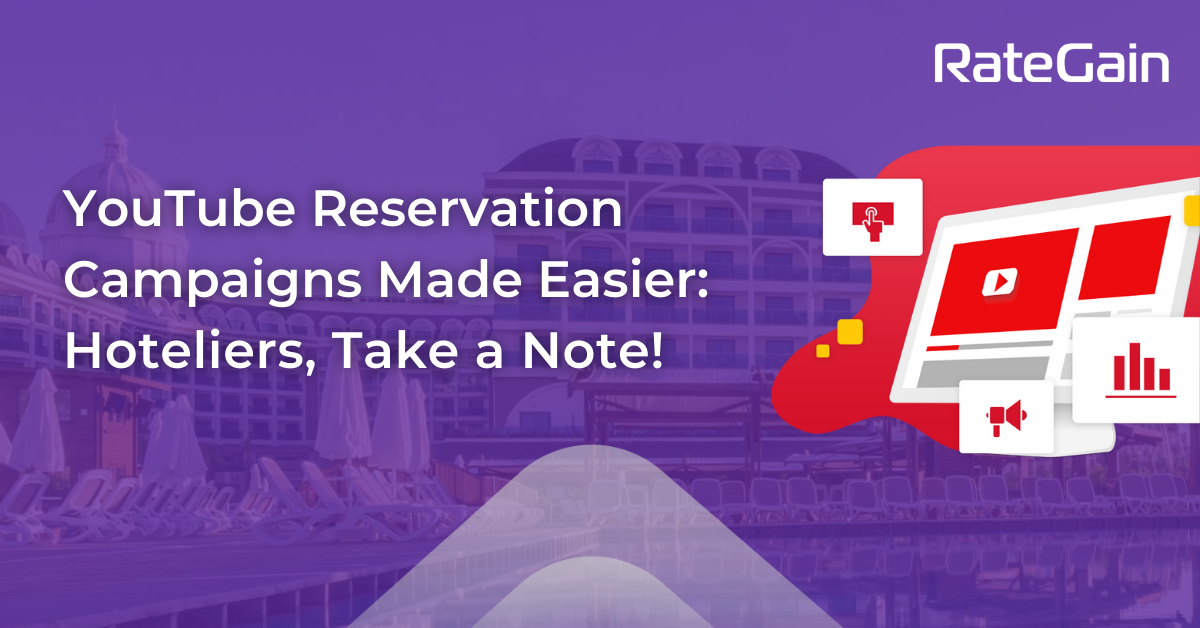 YouTube Reservation Campaigns Made Easier for Hoteliers