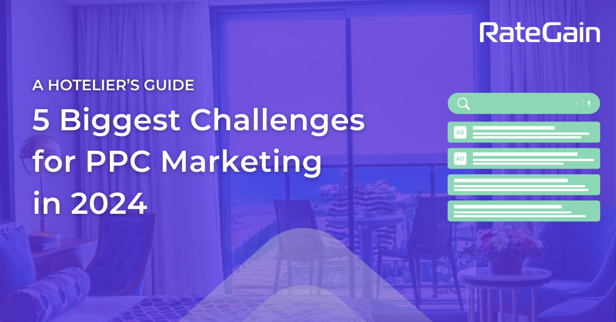 5 Biggest Challenges for PPC Marketing in 2024