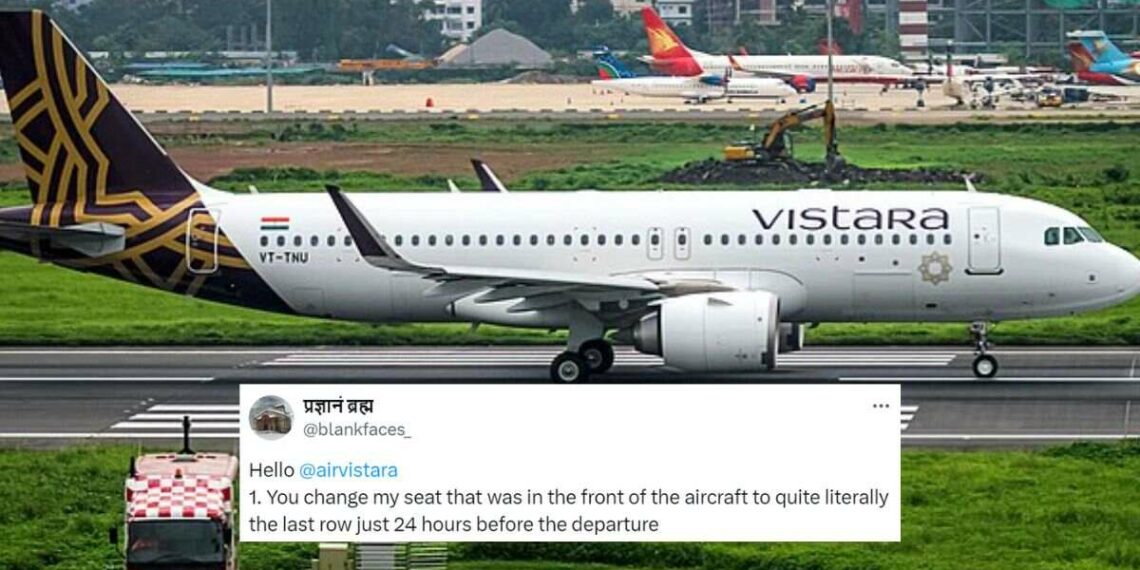 Vistara Passenger Slams Airline For Sudden Seat Change From 1st - Travel News, Insights & Resources.