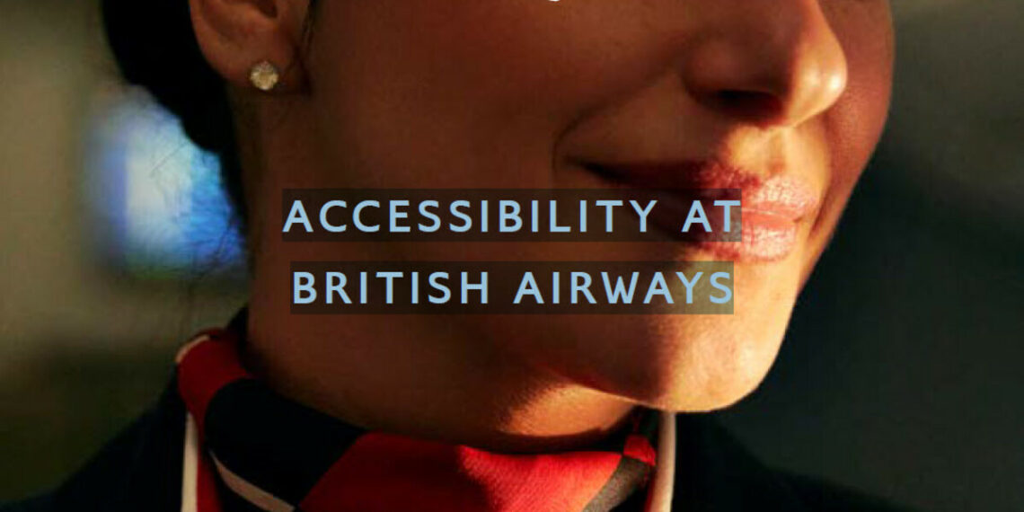 Accessibility at British Airways 2024 - Travel News, Insights & Resources.