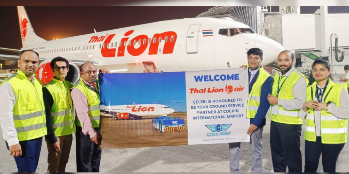 Celebi India partners with Thai Lion Air at Cochin International - Travel News, Insights & Resources.