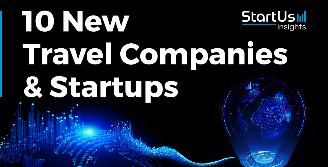 10 New Travel Companies Startups.webp - Travel News, Insights & Resources.