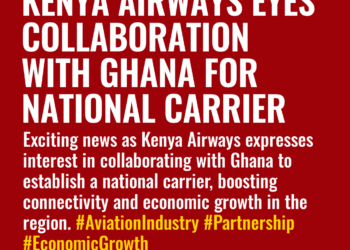 Kenya Airways Eyes Collaboration with Ghana for National Carrier - Travel News, Insights & Resources.