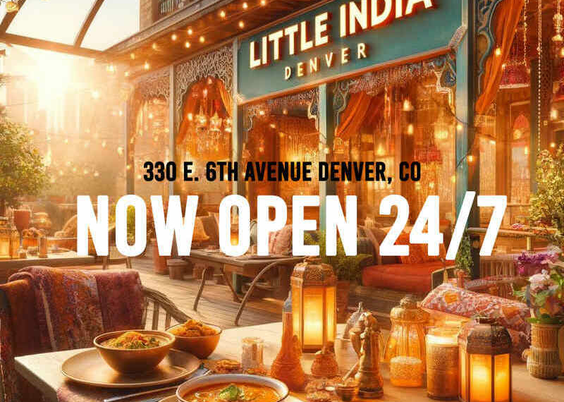 Little India Denver Launches Round the Clock Operations Every Day - Travel News, Insights & Resources.