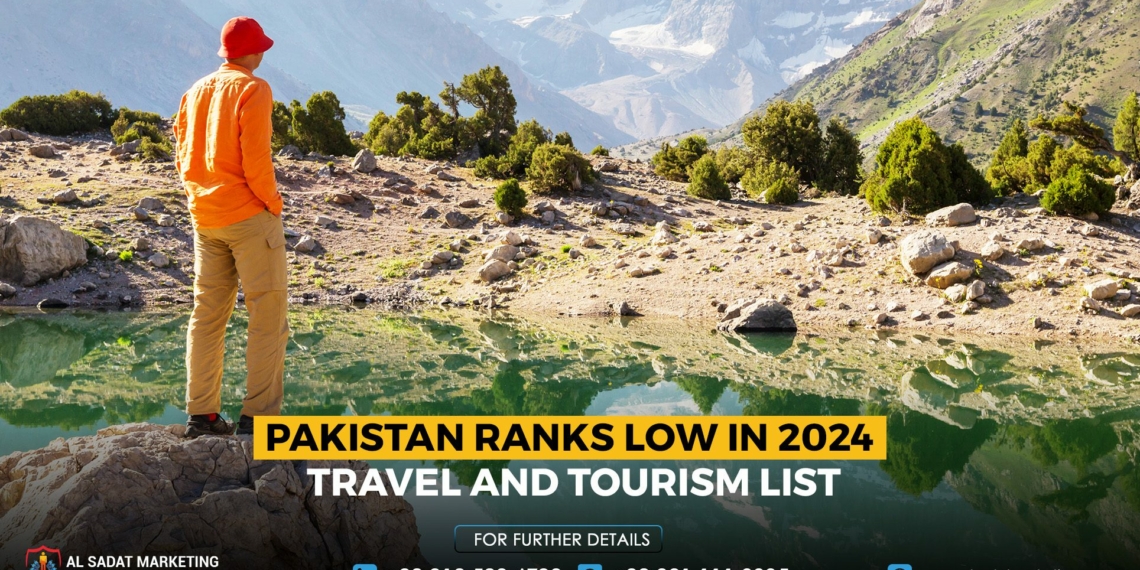 Pakistan Ranks Low in 2024 Travel and Tourism List - Travel News, Insights & Resources.