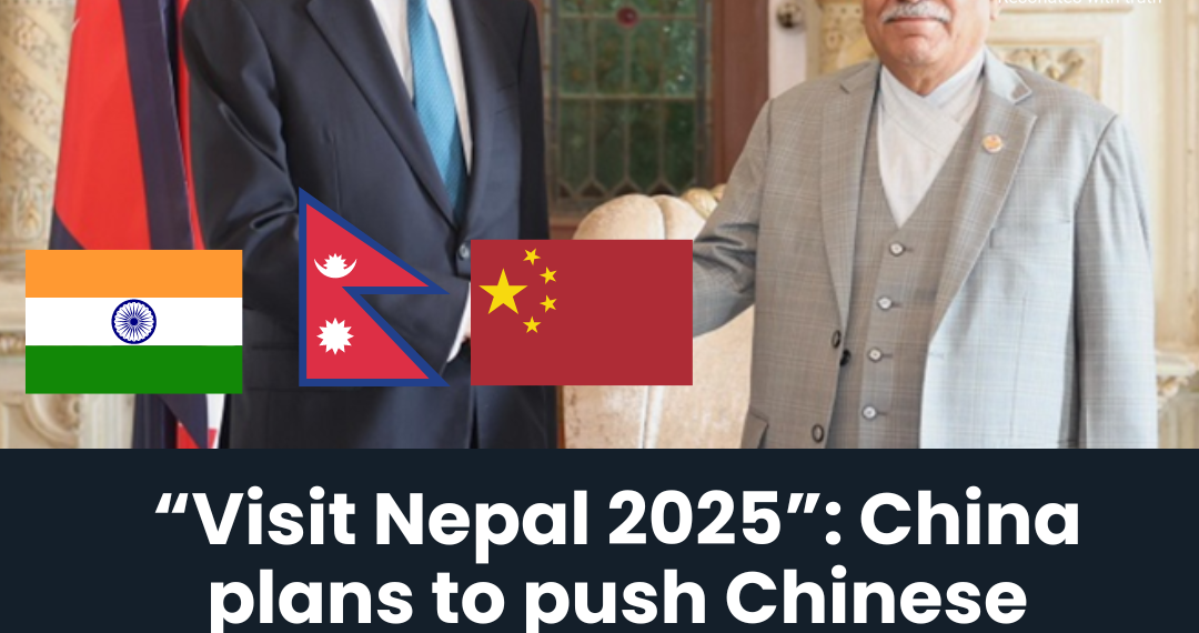 Visit Nepal 2025 China Plans to Push Chinese Tourists into - Travel News, Insights & Resources.