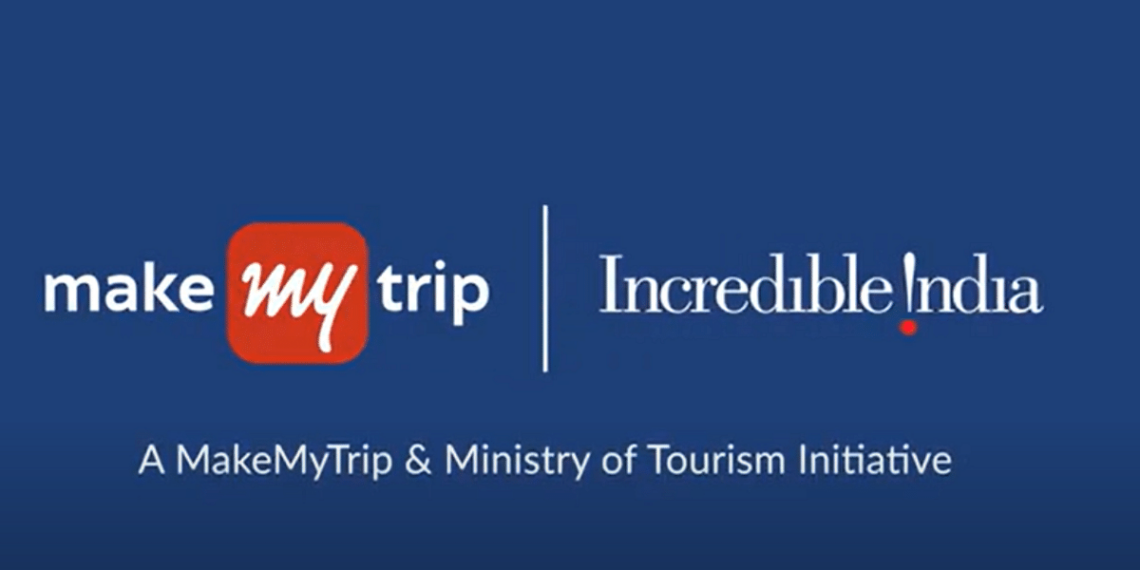 MakeMyTrip teams up with Ministry of Tourism to encourage Indian - Travel News, Insights & Resources.