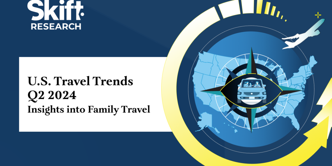 Family Travel and Booking Trends Insights from Skift Research - Travel News, Insights & Resources.