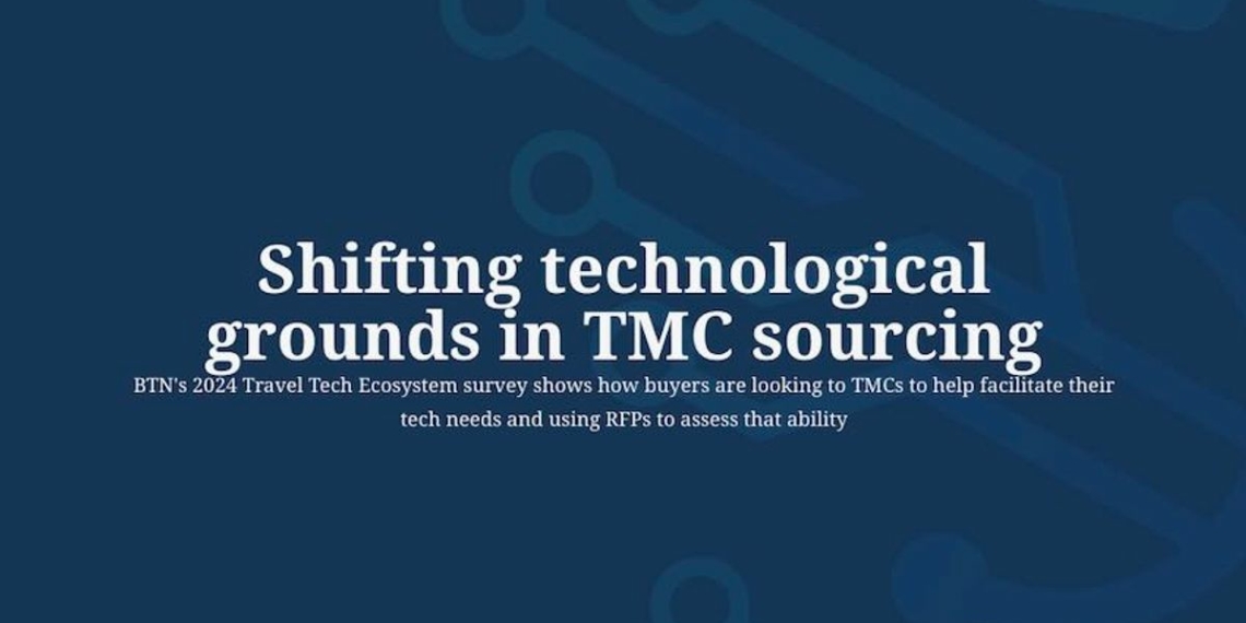 Shifting technological grounds in TMC sourcing - Travel News, Insights & Resources.